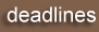 deadlines